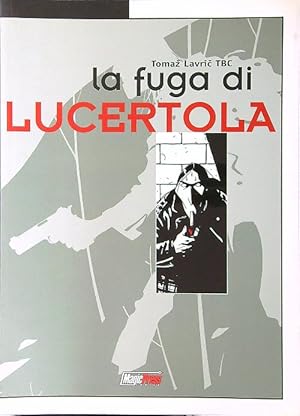 Seller image for La fuga di Lucertola for sale by Librodifaccia