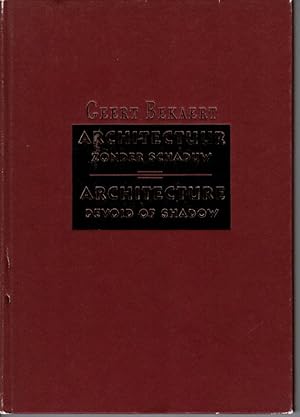 Bild des Verk�ufers f�r Architectuur zonder schaduw. Architecture Devoid of Shadow. zum Verkauf von adr. van den bemt