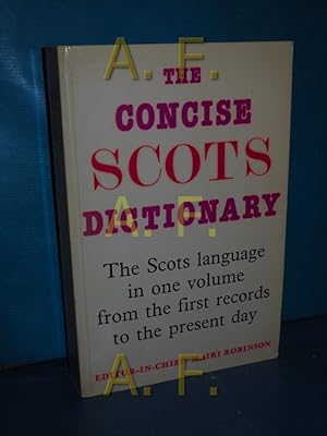 Seller image for The Concise Scots Dictionary / The Scots language in one volume from the first records to the present day for sale by Antiquarische Fundgrube e.U.