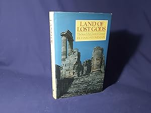 Seller image for Land of Lost Gods,The Search for Classical Greece(Hardback,w/dust jacket,1987) for sale by Codex Books