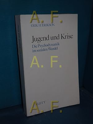 Seller image for Jugend und Krise : die Psychodynamik im sozialen Wandel [Aus d. Engl. bers. von Marianne von Eckardt-Jaff] for sale by Antiquarische Fundgrube e.U.