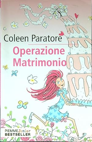 Seller image for Operazione matrimonio for sale by Librodifaccia