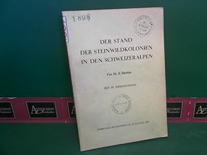 Seller image for Der Stand der Steinwildkolonien in den Schweizeralpen. for sale by Antiquariat Deinbacher