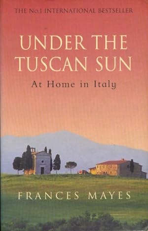 Imagen del vendedor de Under the tuscan sun - Frances Mayes a la venta por Book Hmisphres