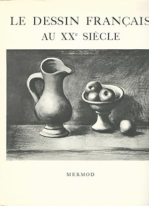 Le Dessin 'Francais. Au XX Siecle. (Die französische Zeichnung. Im XX Jahrhundert.)