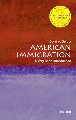 Bild des Verkufers fr American Immigration: A Very Short Introduction zum Verkauf von moluna