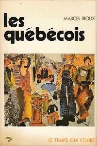 Seller image for Les qu?b?cois - Marcel Rioux for sale by Book Hmisphres