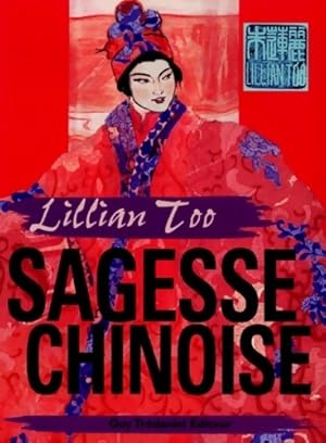 Sagesse chinoise - Lillian Too