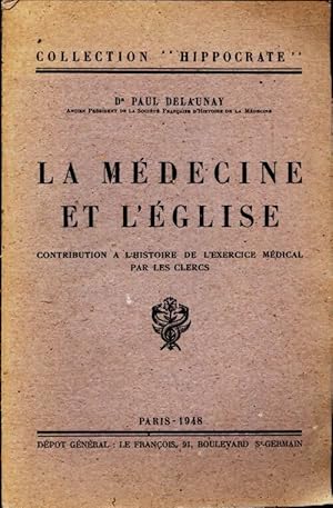 La m decine et l' glise - Paul Delaunay