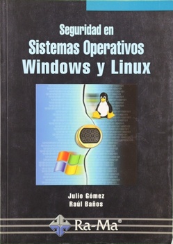 Imagen del vendedor de Seguridad en sistemas operativos Windows y Linux a la venta por Librera Alonso Quijano