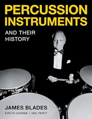 Imagen del vendedor de Percussion Instruments and Their History a la venta por GreatBookPricesUK