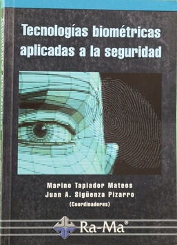 Image du vendeur pour Tecnologas biomtricas aplicadas a la seguridad mis en vente par Librera Alonso Quijano