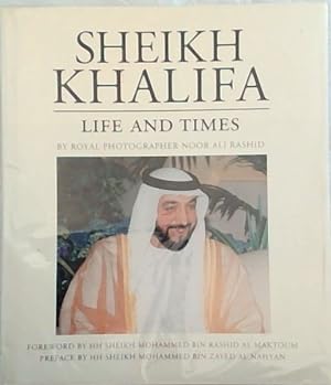 Seller image for Sheikh Khalifa: Life and Times for sale by Chapter 1