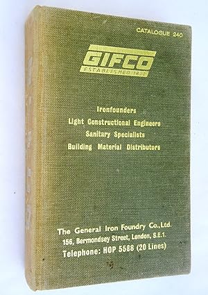 GIFCO Catalogue 240: Ironfounders Engineers and Building Material Distributors.