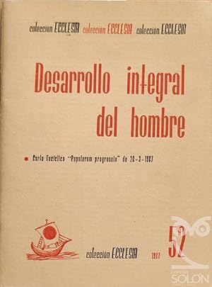 Desarrollo integral del hombre - Carta Encíclica 'Populorum Progressio'