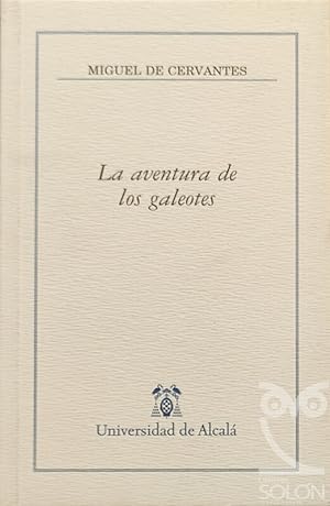 La aventura de los galeotes - Capítulo XXII de 'El Quijote'
