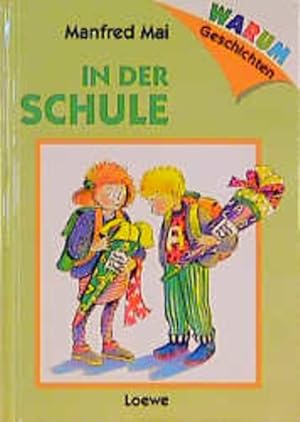 Bild des Verkufers fr Warum- Geschichten: In der Schule. ( Ab 6 J.) zum Verkauf von Gerald Wollermann