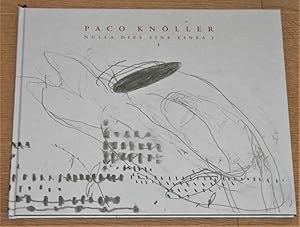 Image du vendeur pour Paco Knller. Nulla dies sine linea I. Ausstellung, Katalog. mis en vente par Antiquariat Gallenberger