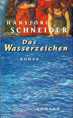 Image du vendeur pour Das Wasserzeichen - Roman; Leseexemplar mis en vente par Walter Gottfried