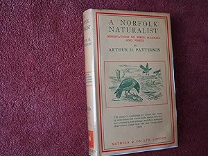 Seller image for A NORFOLK NATURALIST - Observations on Birds, Mammals and Fishes for sale by Ron Weld Books