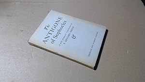 Seller image for The Antigone of Sophocles: a new dramatic translation by F. Kinchin Smith for sale by BoundlessBookstore