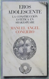 Seller image for Eros adolescente la construccin esttica en Shakespeare for sale by Librera Alonso Quijano