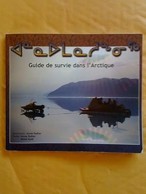 Guide de survie dans l'Arctique