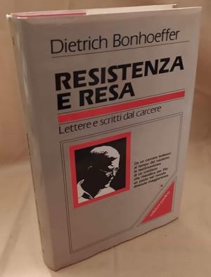 Immagine del venditore per RESISTENZA E RESA Lettere e scritti dal carcere (1988) venduto da Invito alla Lettura