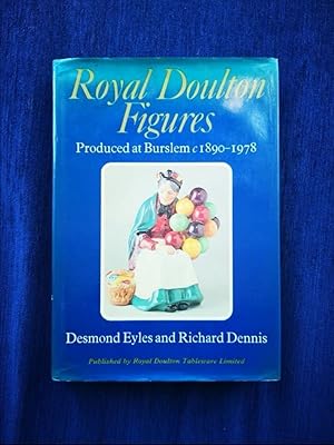 Seller image for Royal Doulton Figures: Produced at Burslem 1890-1978 for sale by Carrageen Books