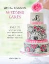 Imagen del vendedor de Simply Modern Wedding Cakes a la venta por Agapea Libros
