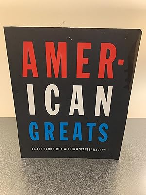 Image du vendeur pour American Greats [FIRST EDITION, FIRST PRINTING] mis en vente par Vero Beach Books