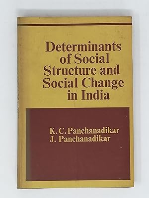 Seller image for Determinants of Social Structure and Social Change in India and Other Papers. for sale by ROBIN SUMMERS BOOKS LTD