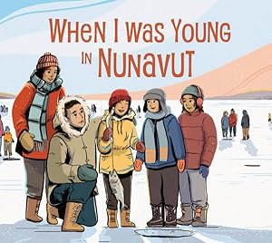 Bild des Verkufers fr When I Was Young in Nunavut zum Verkauf von GreatBookPrices