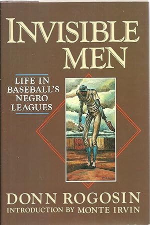 Seller image for Invisible Men: Life in Baseball's Negro Leagues for sale by Sabra Books