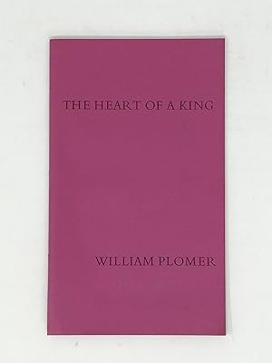 Seller image for The Heart of a King: An incident at Nuneham, 1856. for sale by ROBIN SUMMERS BOOKS LTD