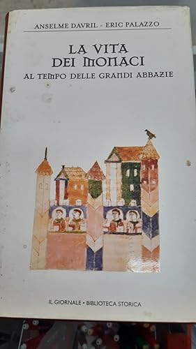 Seller image for LA VITA DEI MONACI for sale by Libreria D'Agostino