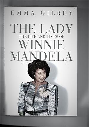 The Life and Times of Winnie Mandela