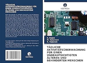 Bild des Verkufers fr TGLICHE AKTIVITTSBERWACHUNG FR EINEN UNBEAUFSICHTIGTEN LTEREN UND BEHINDERTEN MENSCHEN zum Verkauf von moluna