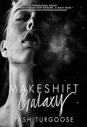 Seller image for Makeshift Galaxy for sale by WeBuyBooks