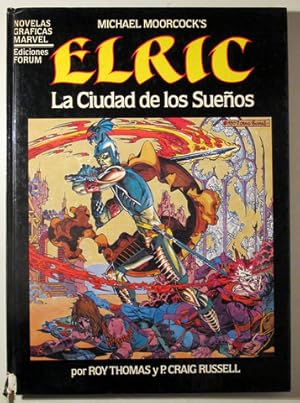 Seller image for MICHAEL MOORCOCK'S ELRIC. La ciudad de los sueos - Madrid 1983 - Ilustrado for sale by Llibres del Mirall