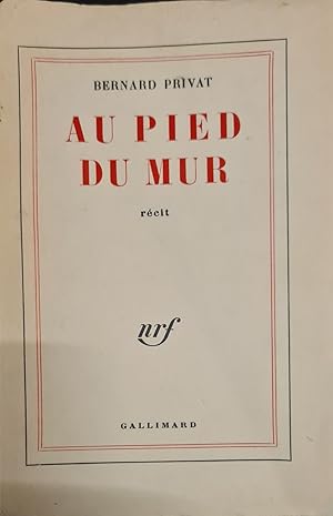 Seller image for au pied du mur for sale by secretdulivre