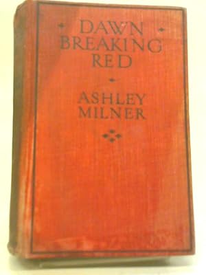 Bild des Verkufers fr Dawn Breaking Red zum Verkauf von World of Rare Books