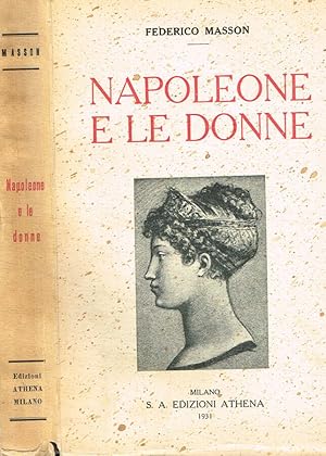 Seller image for Napoleone e le donne for sale by Biblioteca di Babele