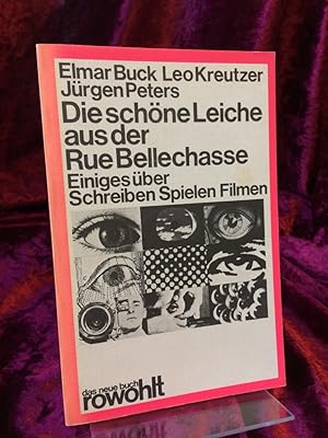 Seller image for Die schne Leiche aus der Rue Bellechasse. Einiges ber Schreiben Spielen Filmen. (= das neue buch 88). for sale by Altstadt-Antiquariat Nowicki-Hecht UG