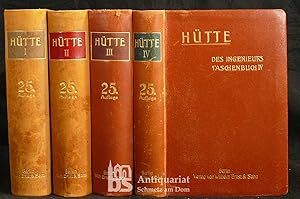 "Hütte" - des Ingenieurs Taschenbuch. Herausgegeben vom Akademischen Verein Hütte, e.V. in Berlin...