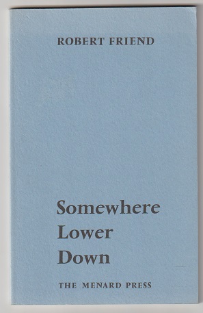 Seller image for Somewhere Lower Down for sale by Sonnets And Symphonies