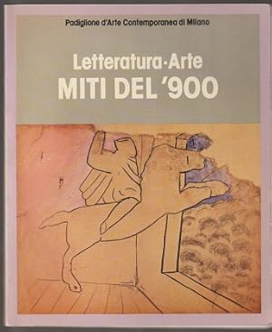 Immagine del venditore per Letteratura-Arte Miti del '900 (Italian text) venduto da Sonnets And Symphonies