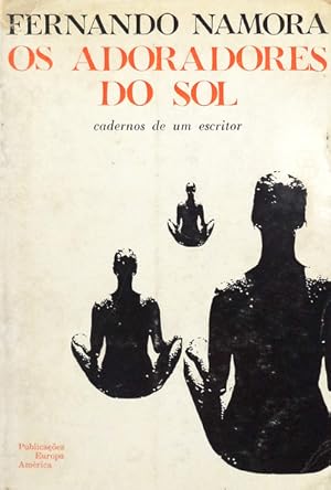 OS ADORADORES DO SOL. [1.ª EDIÇÃO]