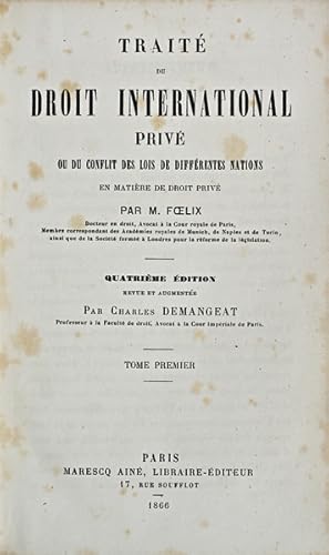 TRAITÉ DU DROIT INTERNATIONAL PRIVÉ.