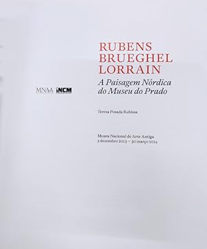 Seller image for RUBENS BRUEGHEL LORRAIN, A PAISAGEM NRDICA DO MUSEU DO PRADO. for sale by Livraria Castro e Silva